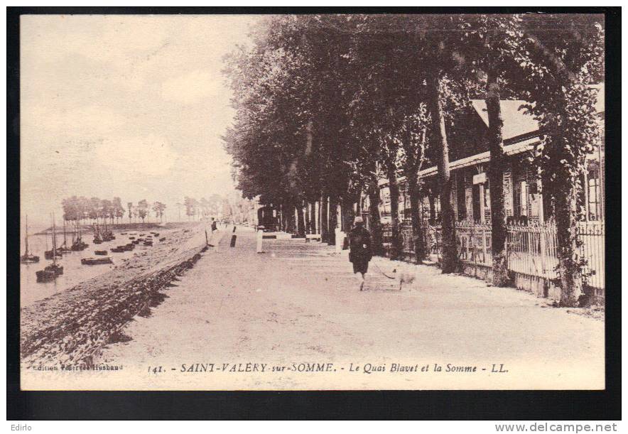 SAINT-VALERY-sur-SOMME -le Quai Blavet Et La Somme   - Neuve TTB - Saint Valery Sur Somme