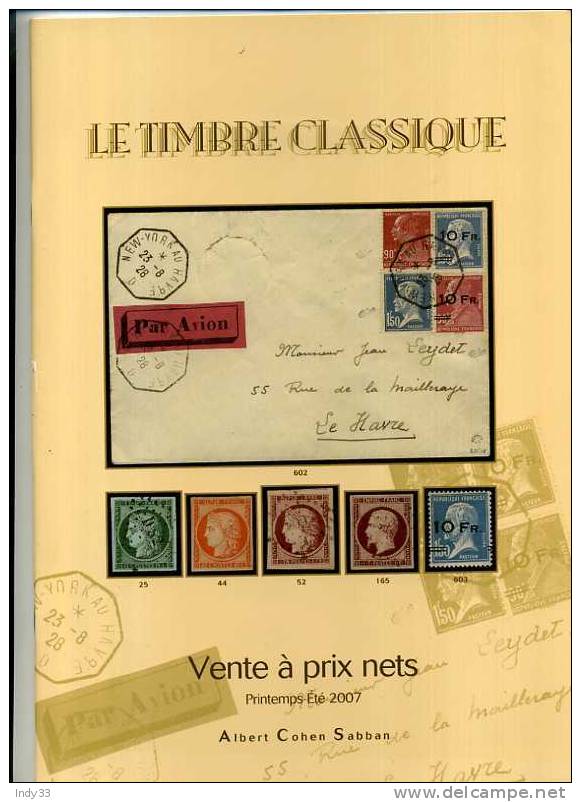 - CATALOGUE VENTE LE TIMBRE CLASSIQUE 2007 - Catalogues For Auction Houses