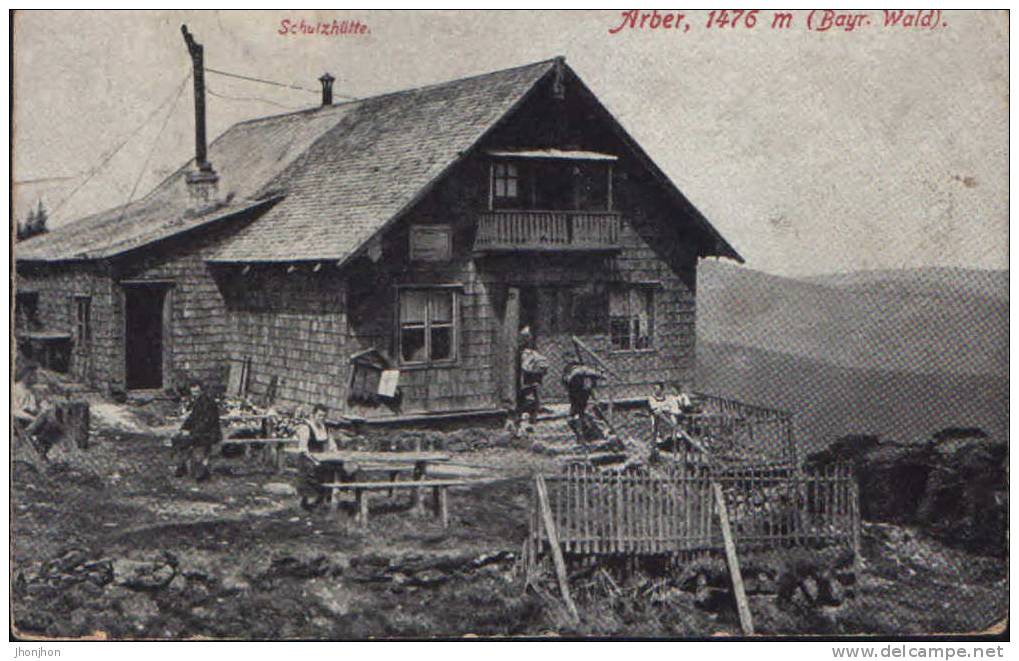 Deutschland-Postkarte Ca.1910-Schuzhutte-Arber, 1476 M(Bayr.Wald.) - 2/scans - Bodenmais