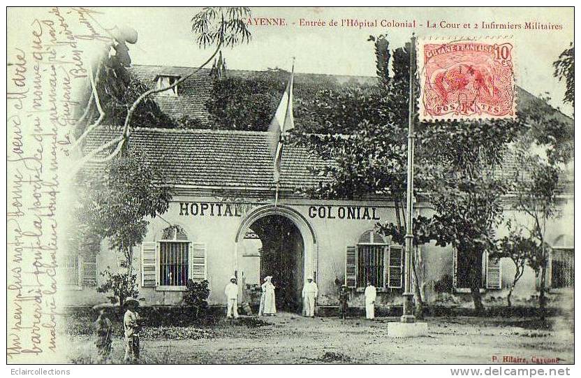 Guyane    973  : Cayenne  - Entrée De L’Hôpital Colonial La Cour Et 2 Infirmiers Militaires - Cayenne