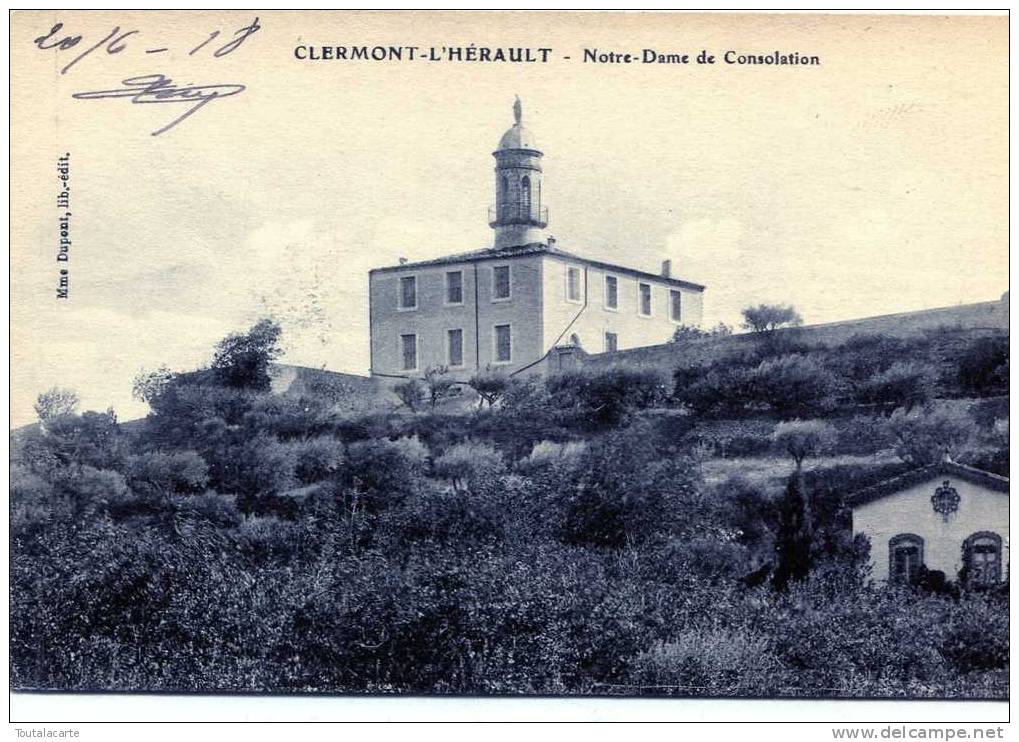CPA 34 CLERMONT L HERAULT NOTRE DAME DE CONSOLATION 1918 - Clermont L'Hérault