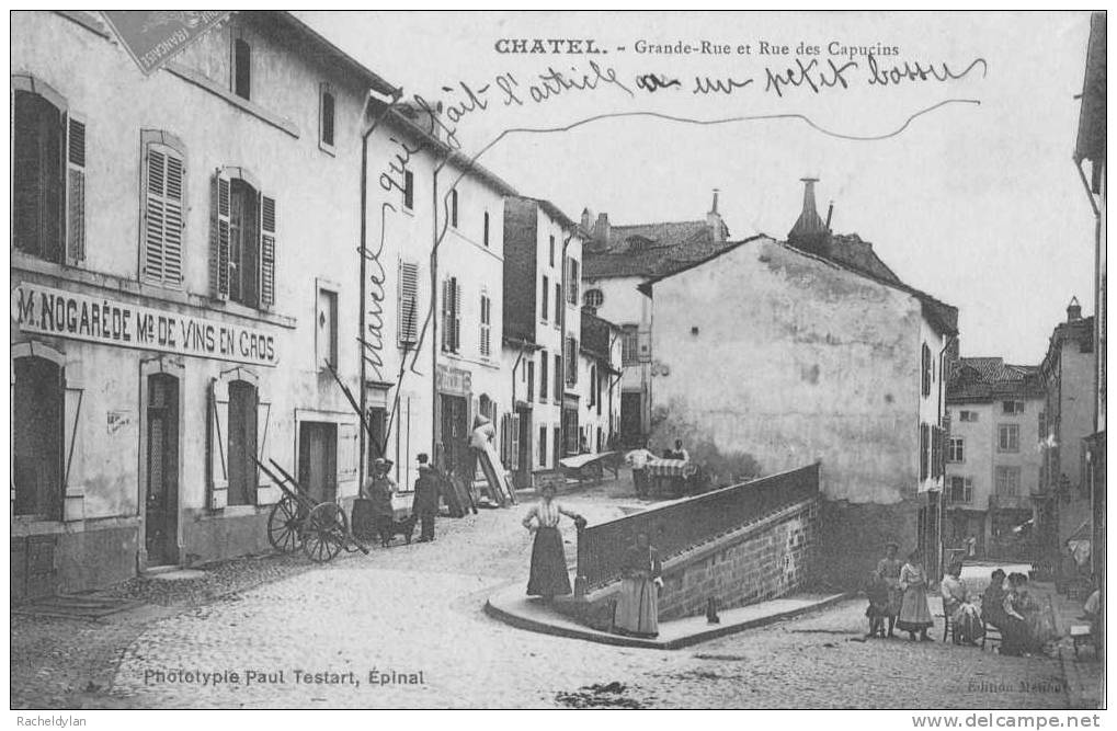 CHATEL SUR MOSELLE TBE "Grande Rue Et La Rue Des Capucins " ( Photographe Paul Testart, Epinal ) - Chatel Sur Moselle