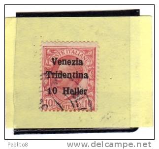 TRENTINO ALTO ADIGE 1918 SOPRASTAMPATO D´ITALIA ITALY OVERPRINTED NUOVO VALORE 10 H SU CENT. 10 C USATO USED OBLITERE´ - Trentin