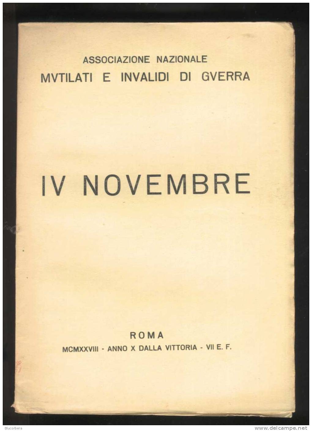 IV NOVEMBRE - IN 8^ BROSS. EDIT. ROMA 1928 PAG. 48 INTONSO - FIGURE NEL TESTO - - Altri & Non Classificati