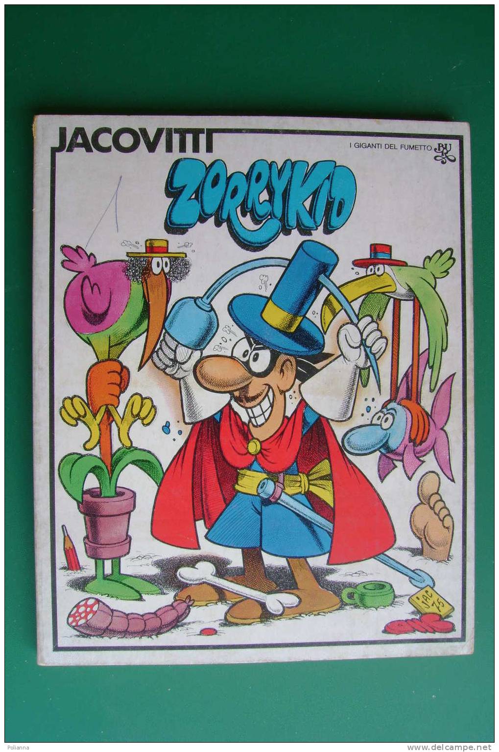 PDU/49 I Giganti Del Fumetto : Jacovitti ZORRYKID I Ed. BUR 1975 - Humoristiques