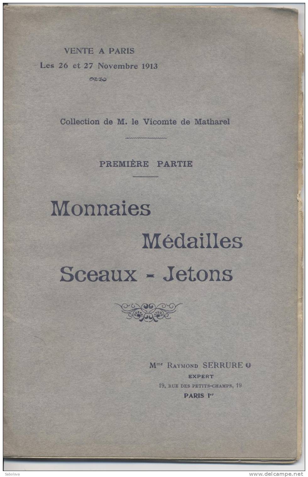Catalogue Monnaies Sceaux Jetons Dont Lorraine Numismatique 26 Et 27 Novembre 1913. 28 Pages 10 Planches - 1901-1940