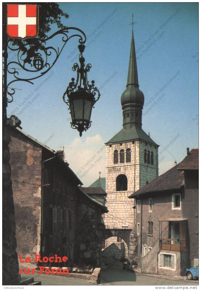 LA ROCHE SUR FORON Haute Savoie 74 : Quartier De L'église - La Roche-sur-Foron