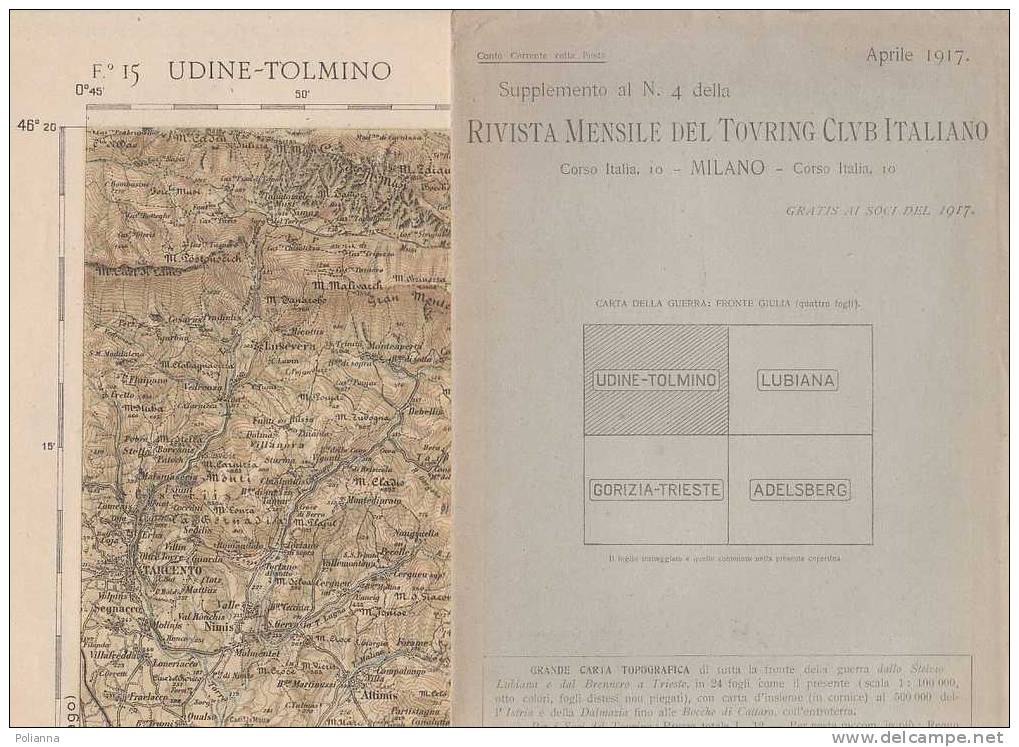 C0385  CARTA TOPOGRAFICA Della GUERRA : FRONTE GIULIA T.C.I.1917 - UDINE-TOLMINO - Carte Topografiche