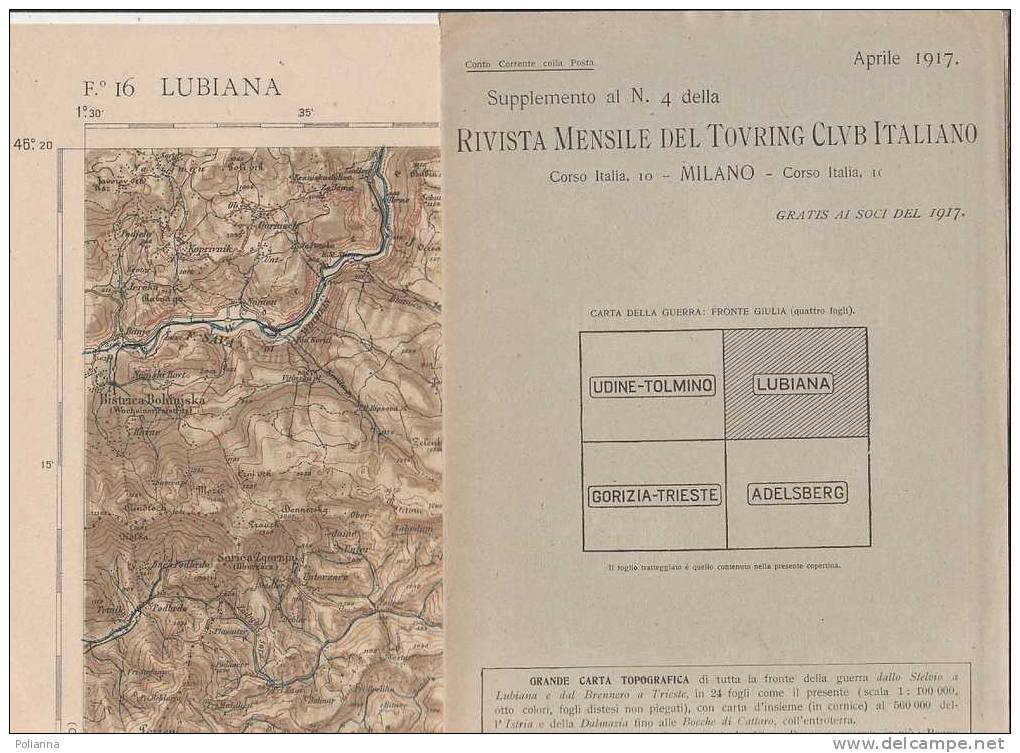 C0386  CARTA TOPOGRAFICA Della GUERRA : FRONTE GIULIA T.C.I.1917 - LUBIANA - Topographische Karten