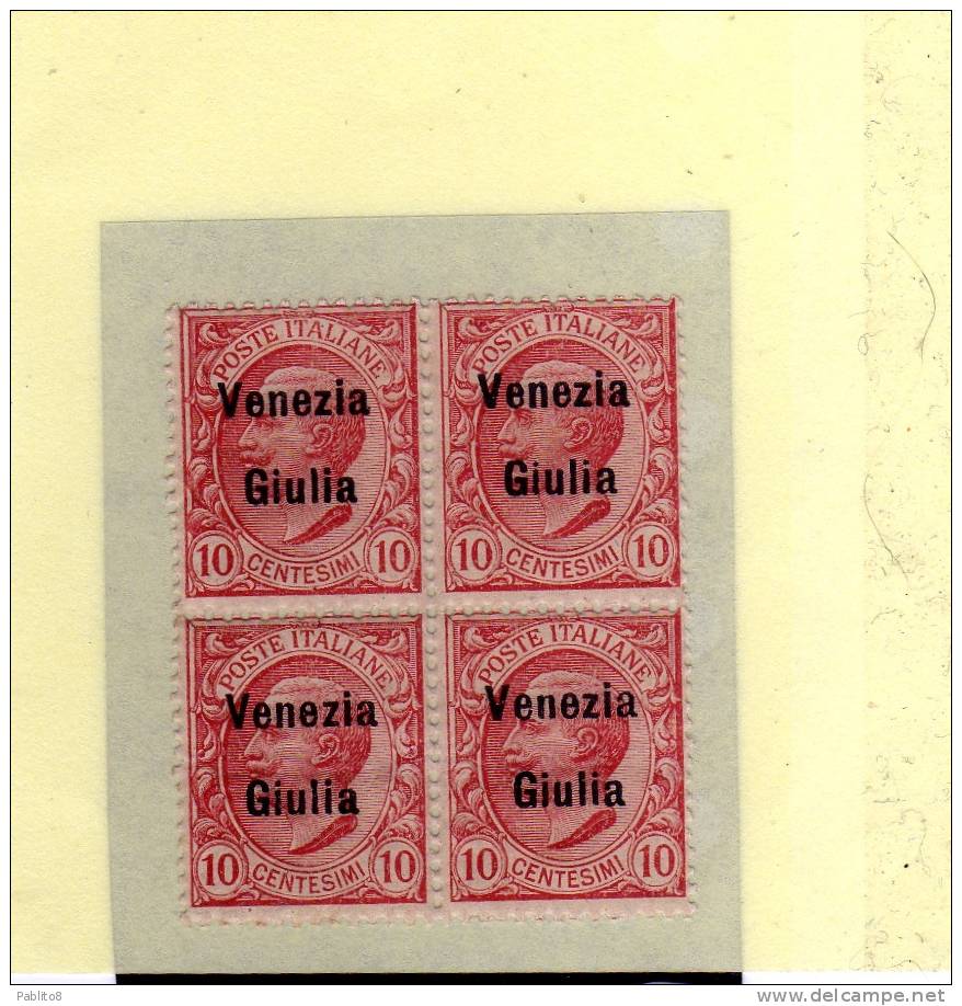 VENEZIA GIULIA 1918 SOPRASTAMPATO D´ITALIA ITALY OVERPRINTED CENT. 10 C MNH QUARTINA - Venezia Giuliana