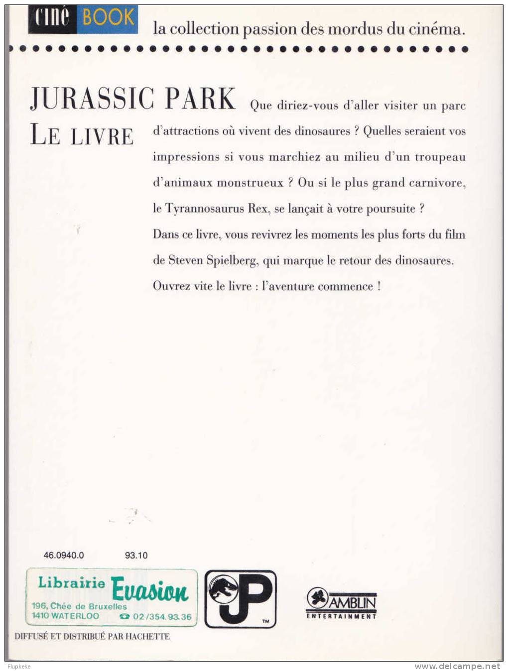 Ciné Book Jurasic Park Raconté Par Gail Herman Hachette 1993 - Cinéma/Télévision