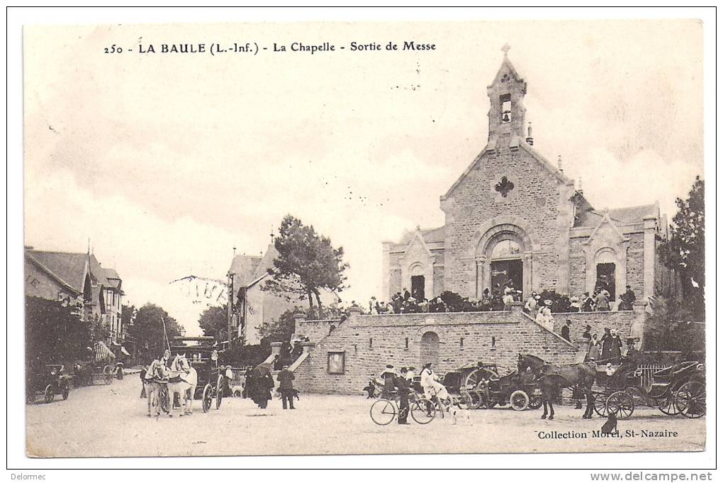 CPA  La Baule 44 Loire Atlantique La Chapelle Sortie De Messe Belle Animation édit  Morel St Nazaire °250 écrite Timbrée - La Baule-Escoublac