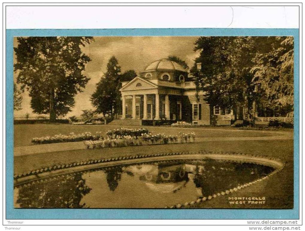 MONTICELLO  -  WEST  FRONT  . Showing Recently Restored Gardens And Fish Pond -  BELLE CARTE  - - Autres & Non Classés