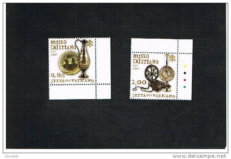 VATICANO - UNIF. 1443.1444  -   2007  250^ ANNIV. MUSEO CRISTIANO          - NUOVI (MINT) ** - Unused Stamps