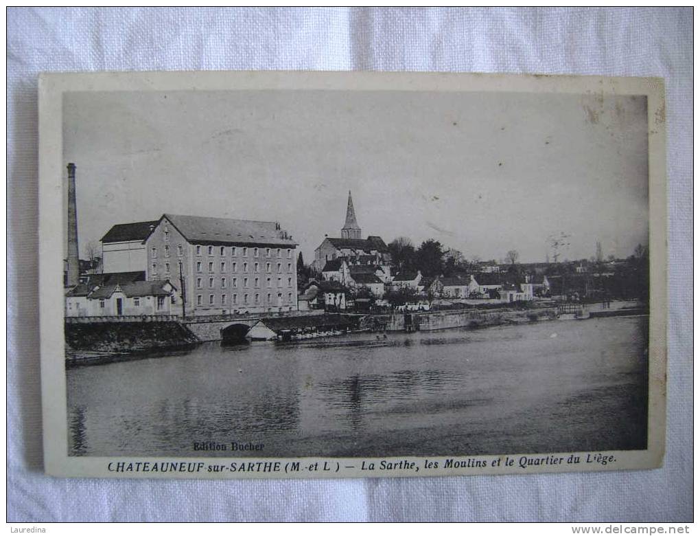 CP  CHATEAUNEUF SUR SARTHE  LA SARTHE  LES MOULINS ET LE QUARTIER DU LIEGE- ECRITE EN 1935 - Chateauneuf Sur Sarthe