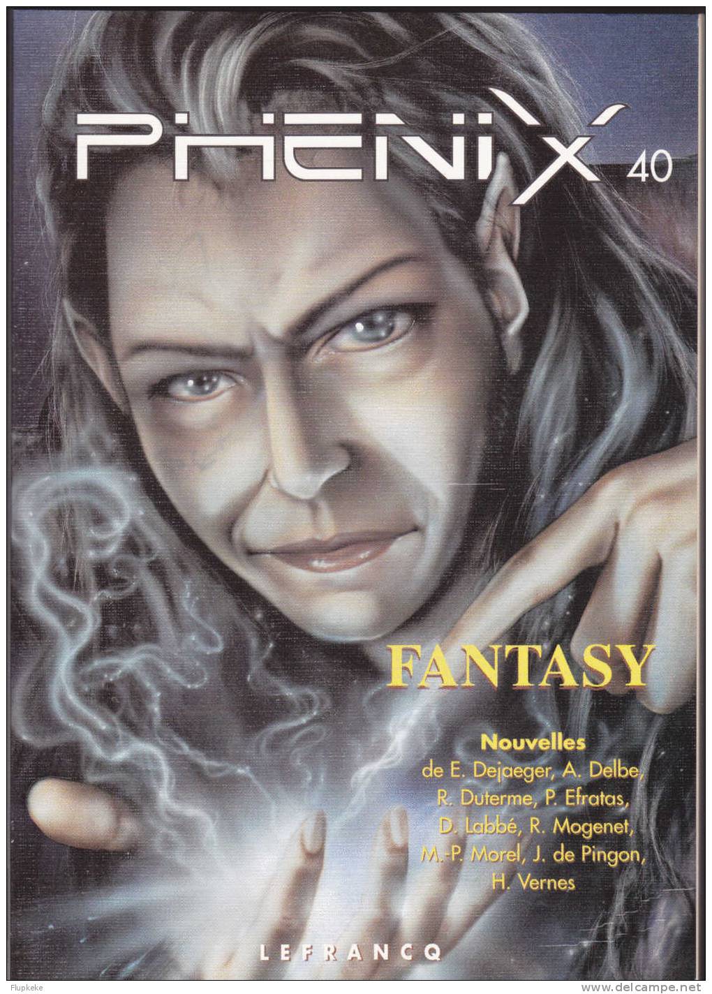 Phénix 40 Mars 1996 Dossier Fantasy Lefrancq Éditeur - Lefrancq