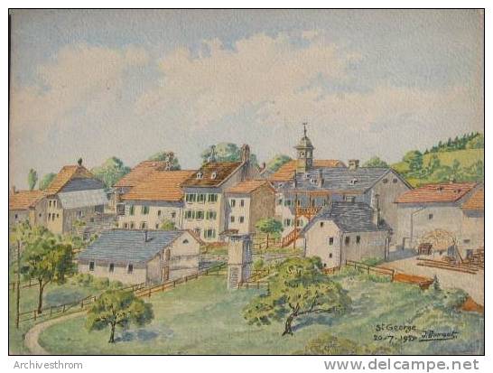 Suisse ; Vaud; St-George Peint Par J Dumont En 1920 - Wasserfarben