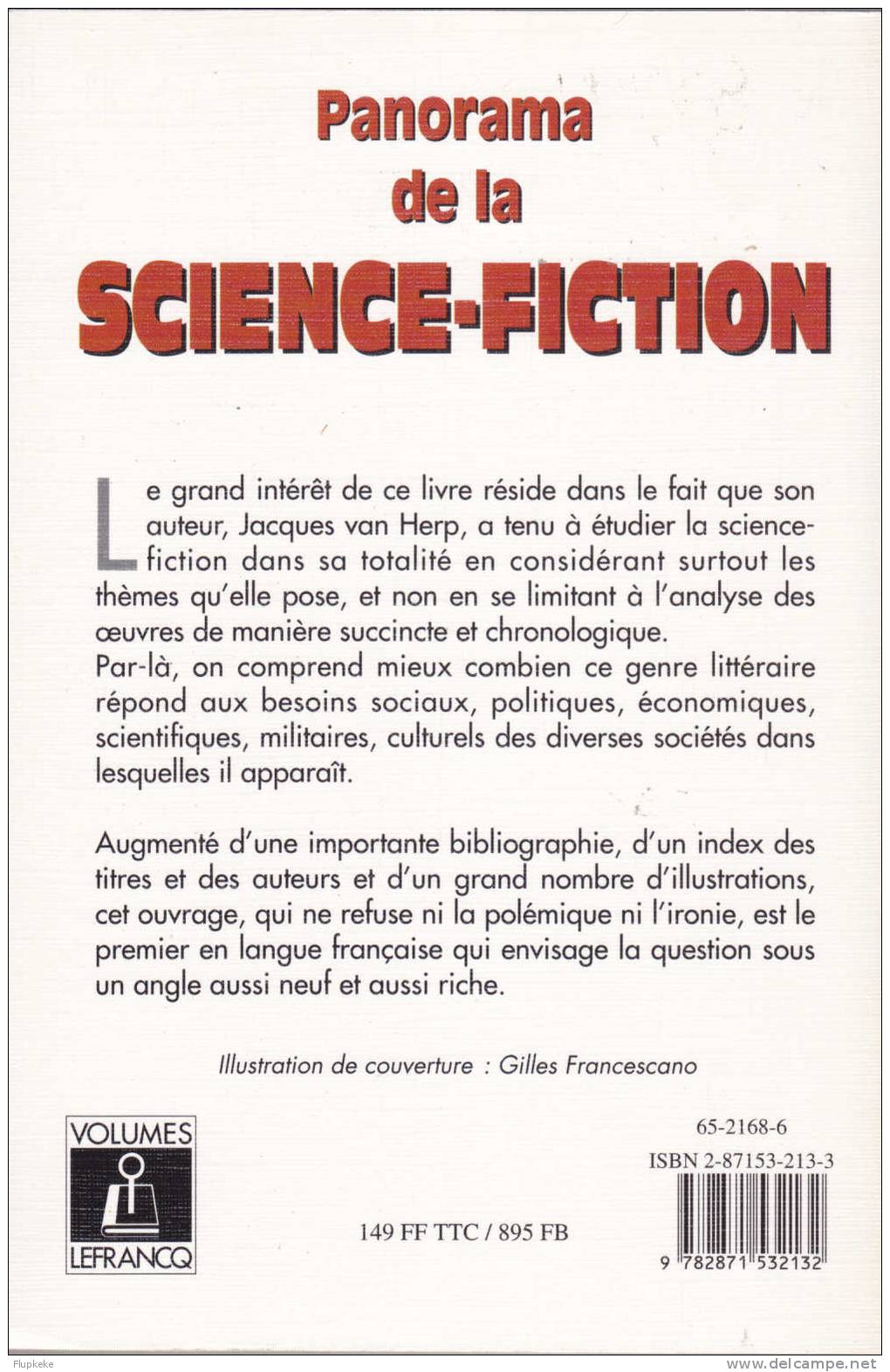 Panorama De La Science-Fiction Jacques Van Herp Les Thèmes Les Genres  Les Auteurs Les Écoles Lefrancq Éditeur 1996 - Lefrancq