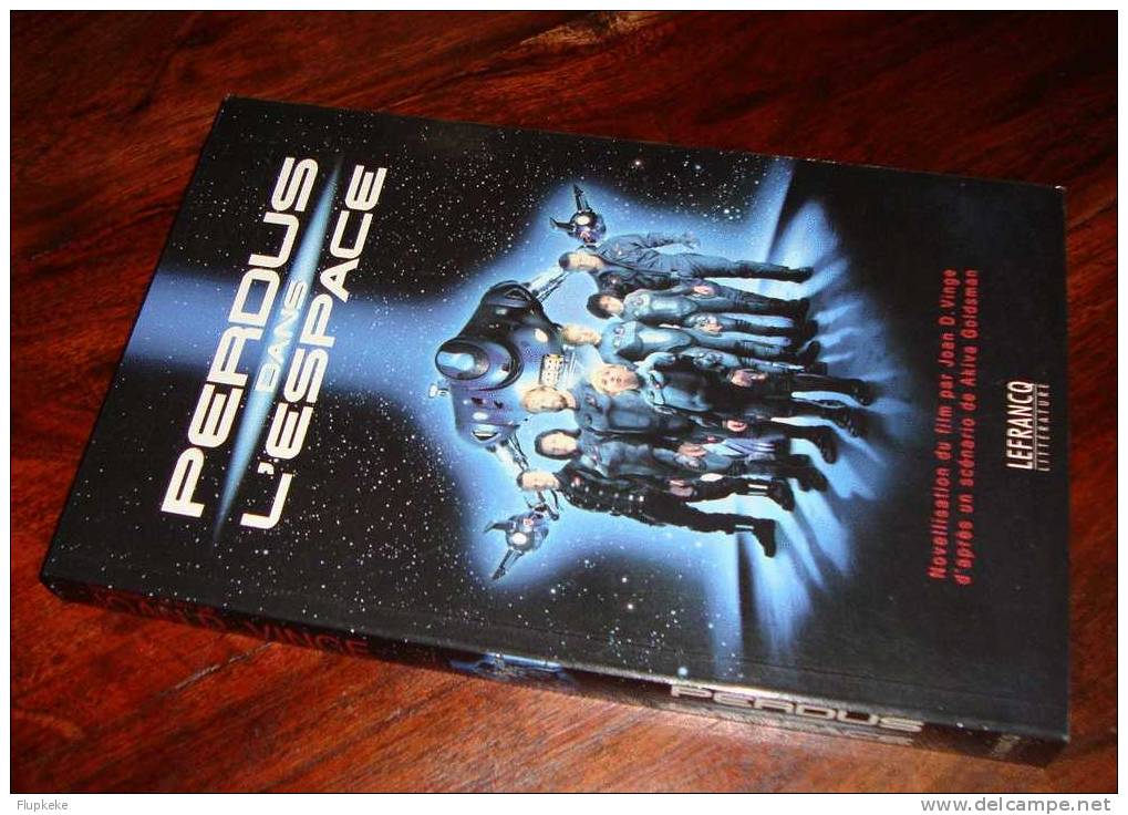 Perdus Dans L´Espace Novellisation Du Film Par Joan D. Vinge Lefrancq Éditeur 1998 - Lefrancq