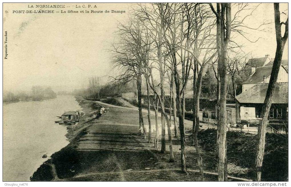 CPA DU 27....PONT DE L'ARCHE....LA SEINE ET LA ROUTE DES DAMPS...... AVEC PUB AU VERSO - Pont-de-l'Arche