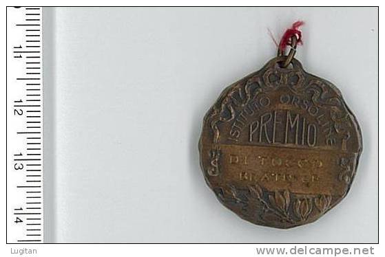 Numismatica - MEDAGLIA VOTIVA  -  PREMIO ISTITUTO ORSOLINE - SANT'ORSOLA - Autres & Non Classés