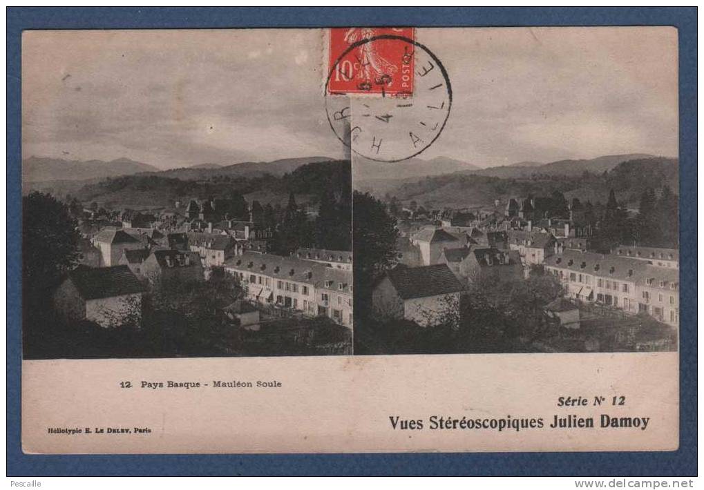 64 PYRENEES ATLANTIQUES - CARTE STEREOSCOPIQUE PAYS BASQUE - MAULEON SOULE - JELIOTYPIE E. LE DELEY - 12 - JULIEN DAMOY - Mauleon Licharre