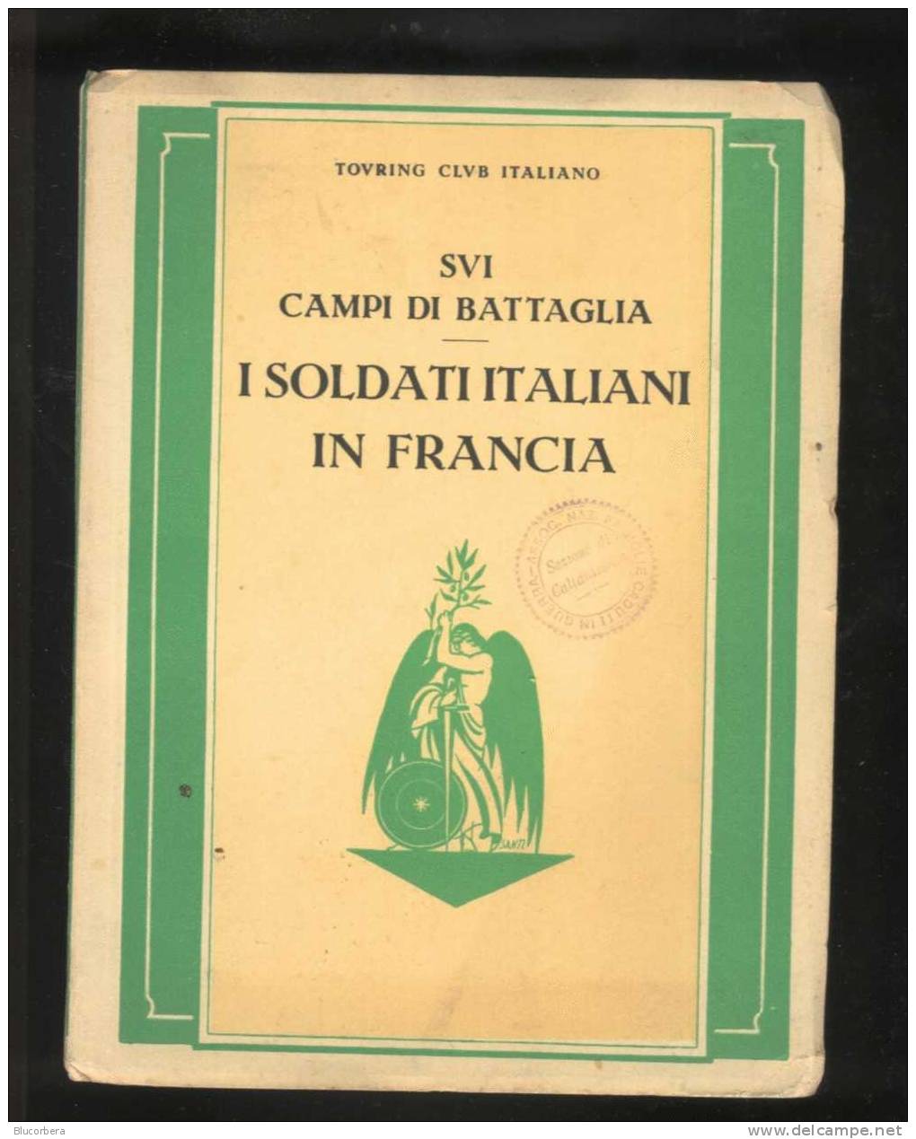 SUI CAMPI DI BATTAGLIA - I SOLDATI ITALIANI IN FRANCIA 1931 Pag. 68 - Altri & Non Classificati