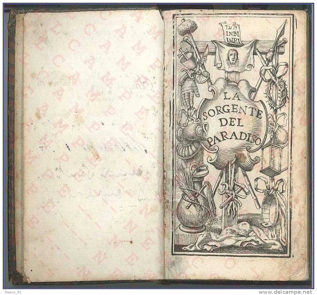 LA SORGENTE DEL PARADISO Cioè IL FIGLIUOLO DI DIO Nella Sua Passione - Anno: MDCCXXIII (1723) - Edito In TRENTO - Libri Antichi