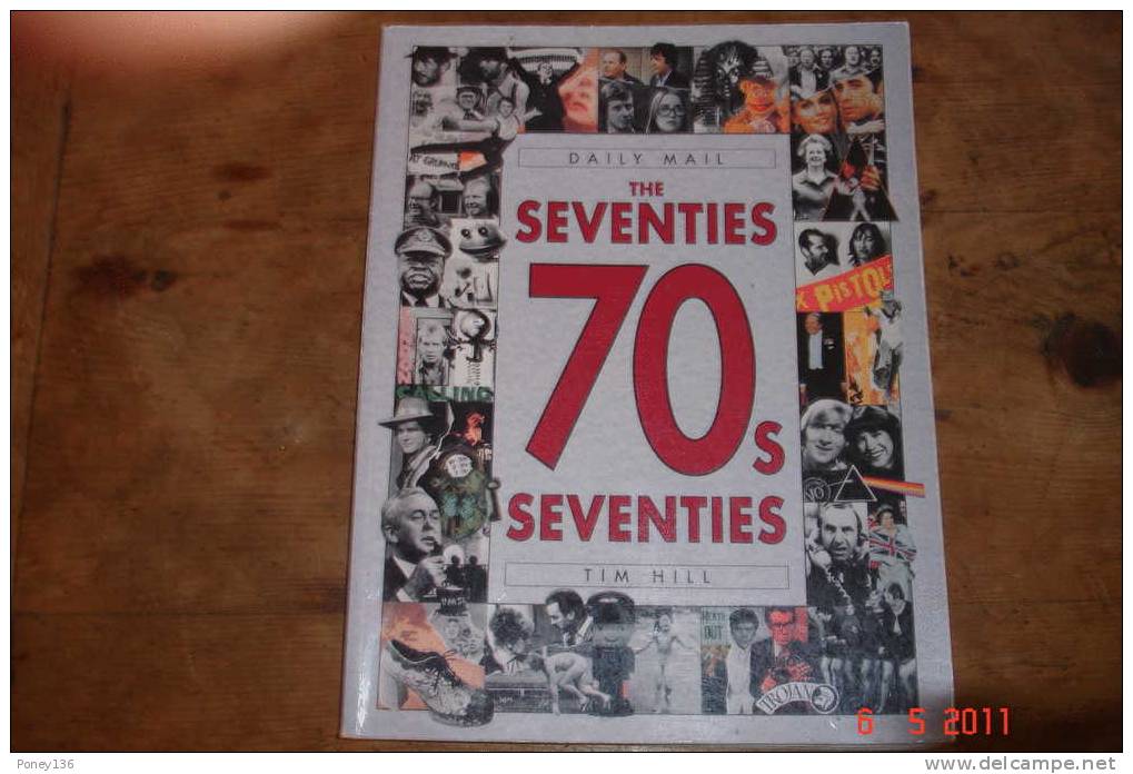 Livre"The Seventis"Aperçus Des Grands Moments De La Décennie Photos Et Textes En Anglais,ed.Chapmans,23,5x31 - Kultur