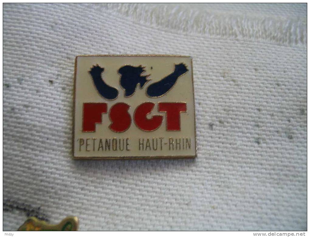 Pin´s FSGT, Petanque Du Haut Rhin - Pétanque