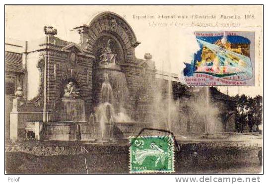 MARSEILLE - Expo Internationale D'electricite 1908 Chateau D' Eau - Fontaines Lumineuses (24129) - Exhibitions