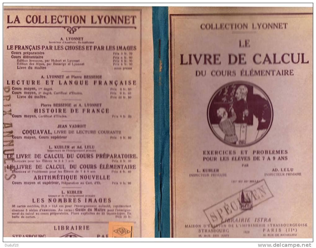 LIVRE DE CALCUL DU COURS ELEMENTAIRE - L. KUBLER, AD. LELU - Collection LYONNET - 1929 - 6-12 Years Old