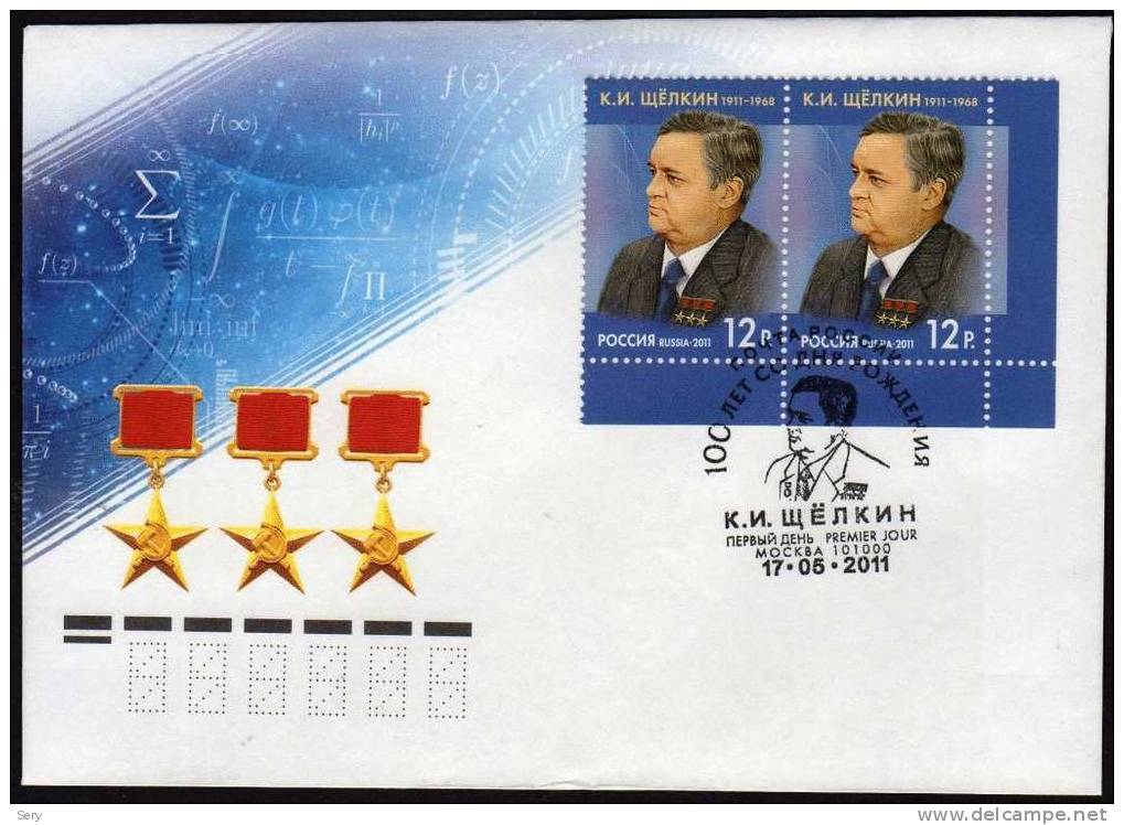 Russia 2011 FDC  K.Stchelkin Physicien Nucleaire 3 Fois Hero Du Travail Socialiste Ordres Medailles Ordre Medaille - Fisica