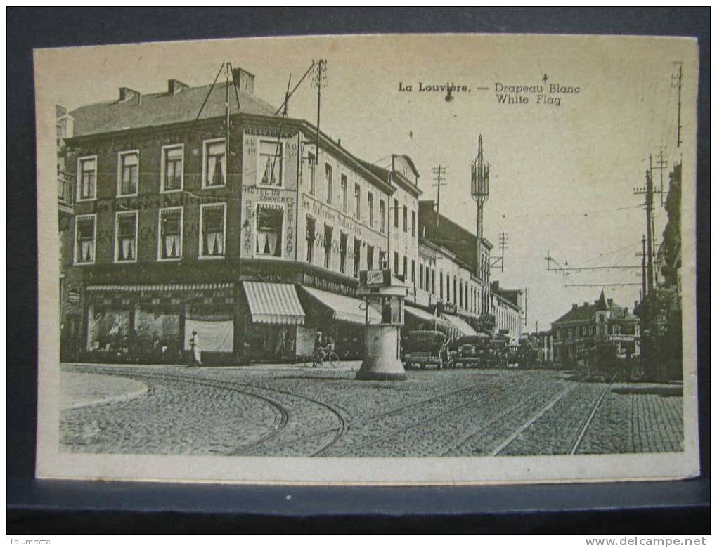 La Louvière. A5. Drapeau Blanc. White Flag.  Envoyé à Madame J. Stikelsaul. - La Louvière