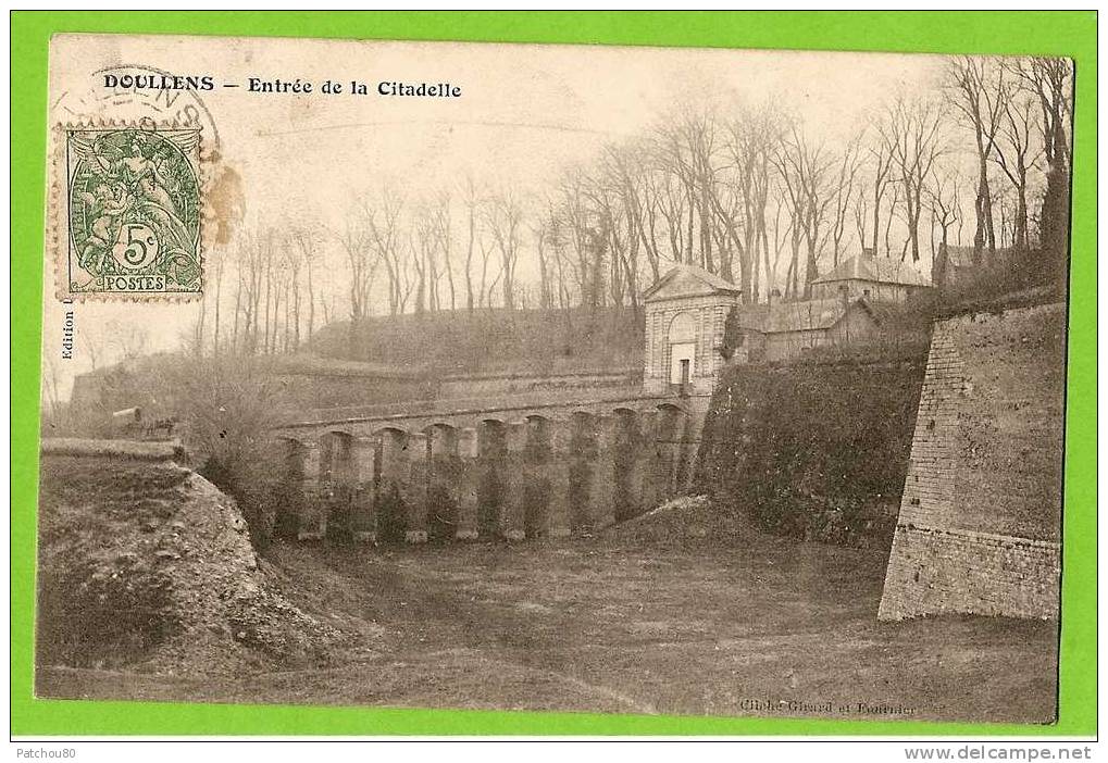 80 ---  DOULLENS  ---  Entrée De La Citadelle -- (angle Peu Courant !! Correspondance Trés Stylée !!) ---      S315 - Doullens