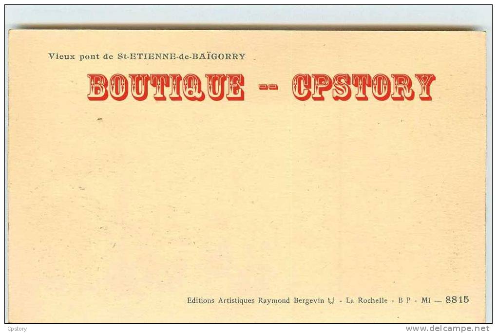 64 - SAINT ETIENNE De BAIGORRY - Visuel Unique Sur D*- Le Vieux Pont Romain - Dos Scané - Saint Etienne De Baigorry