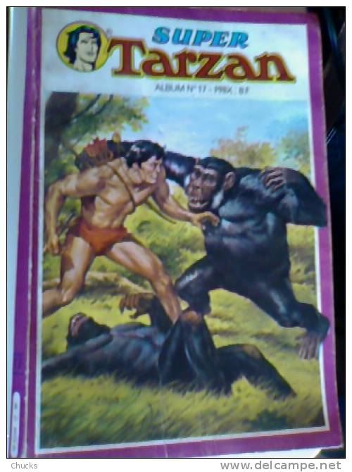 Super TARZAN Album N°17 Contient Les Mensuels Super Tarzan N°17, 18 Et 20 De 1980 - Tarzan