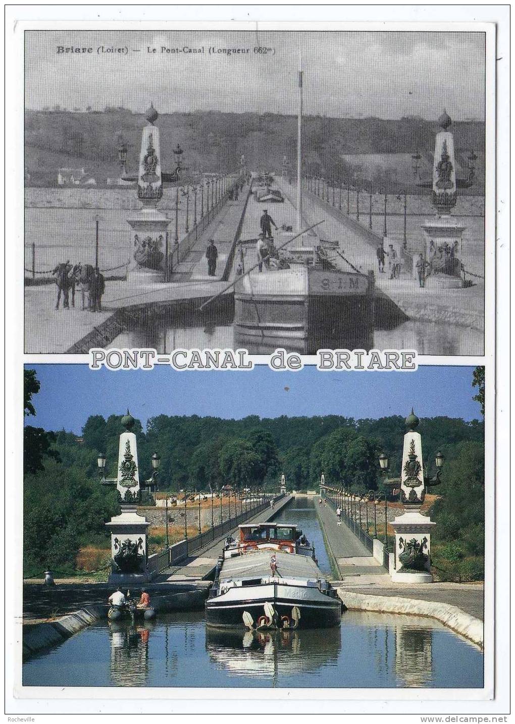 Péniches - Pont-Canal De Briare ( Loiret) 45- Au Début Du XXème Siècle Et Aujourd'hui- - Péniches