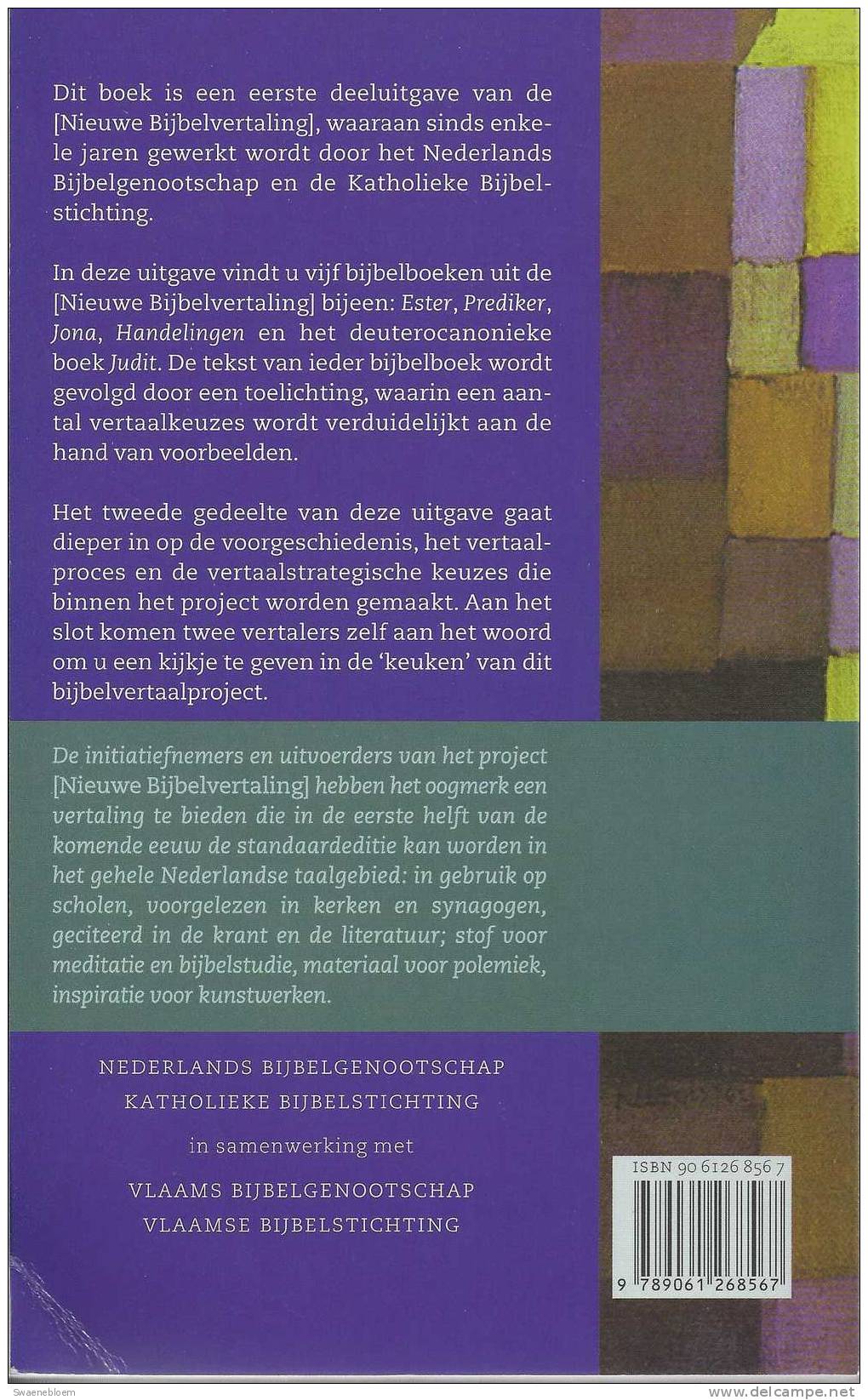 NL.- Boek - Werk In Uitvoering. Eerste Deeluitgave Van De Nieuwe Bijbelvertaling. 2 Scans - Autres & Non Classés