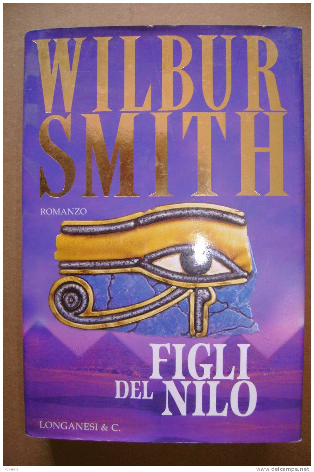 PAL/4 Wilbur Smith I FIGLI DEL NILO Longanesi 2001 - Thrillers