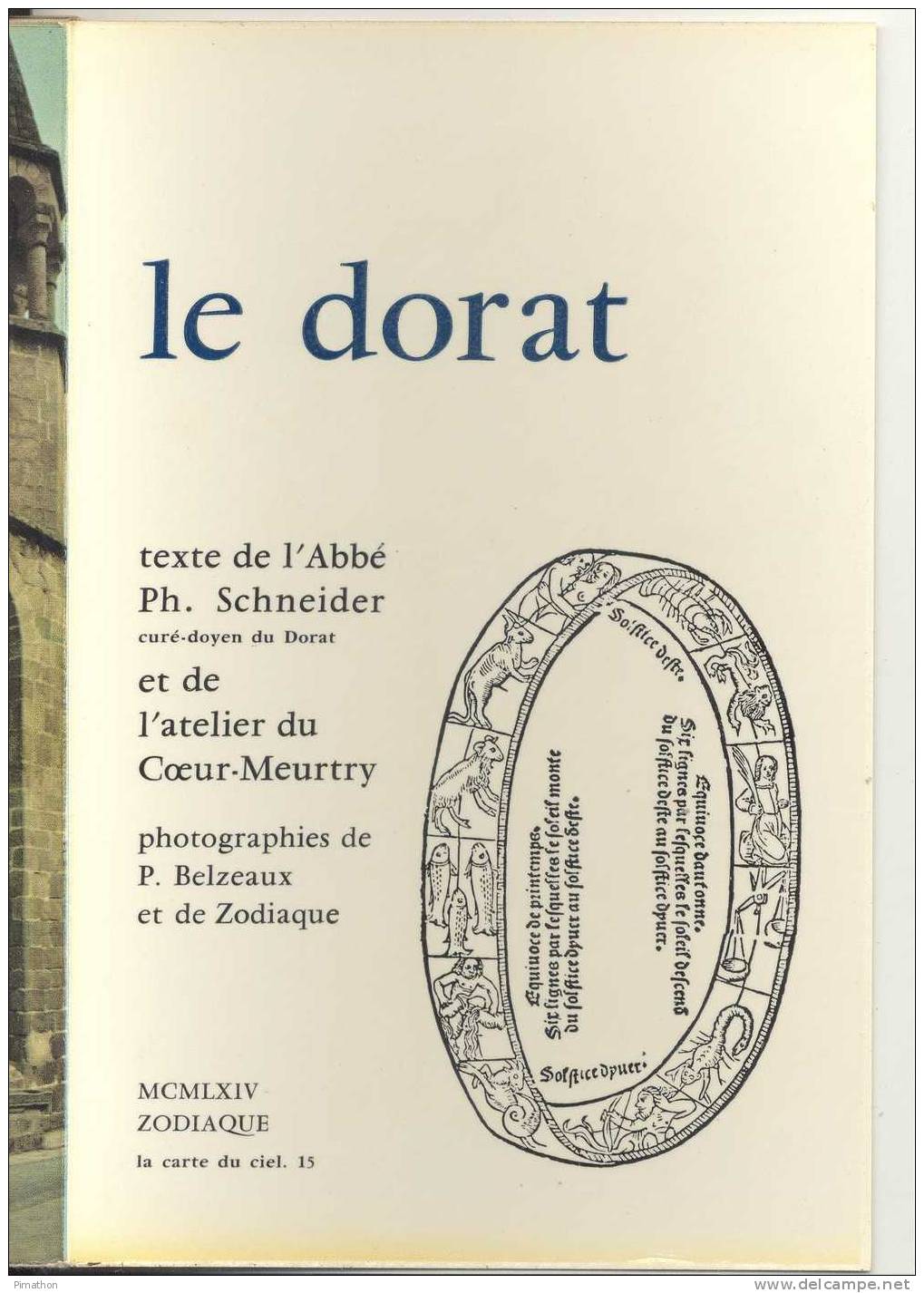 Le Dorat , Ouvrage De 63 Pages ( Texte De L'Abbé Ph . Schneider ) - Limousin