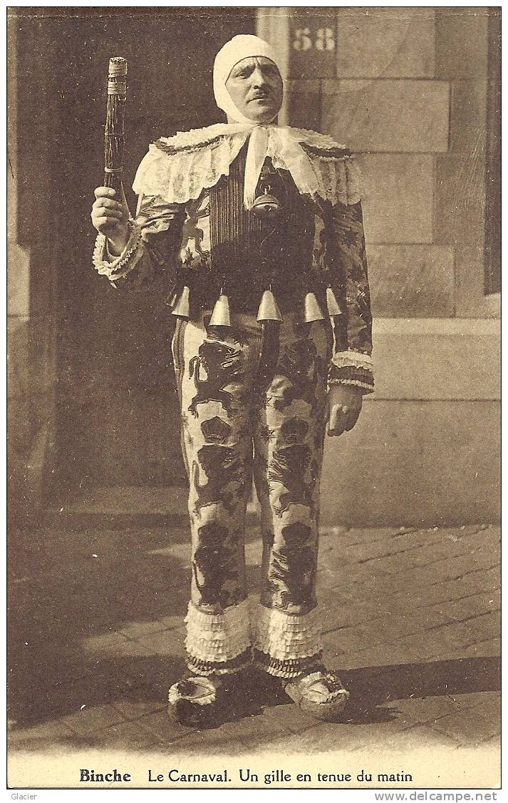 BINCHE - Le Carnaval - Un Gille En Teneu Du Matin - Binche