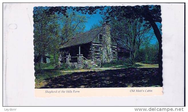 Old Matt's Cabin, Shepherd Of The Hills Farm, West Of Branson, Missouri - Branson