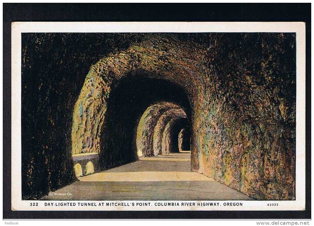 RB 721 -  Early USA Postcard - Day Lighted Tunnel At Mitchell's Point - Columbia River Highway - Oregon - Autres & Non Classés