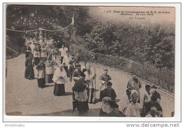 FETES DU COURONNENTde N.-D.de GRACE - HONFLEUR -  Les Eveques - Inaugurations