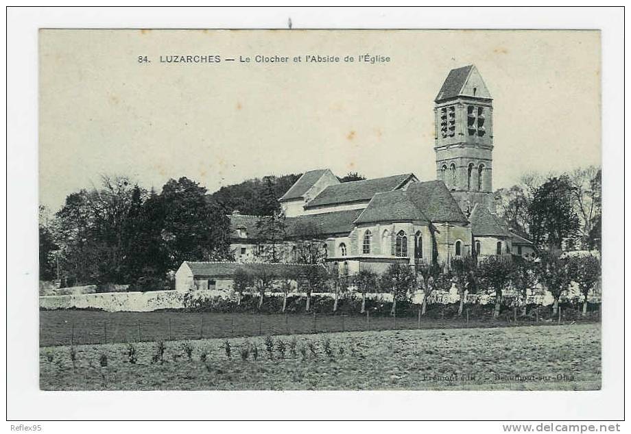 LUZARCHES - Le Clocher Et L'Abside De L'Eglise - Luzarches