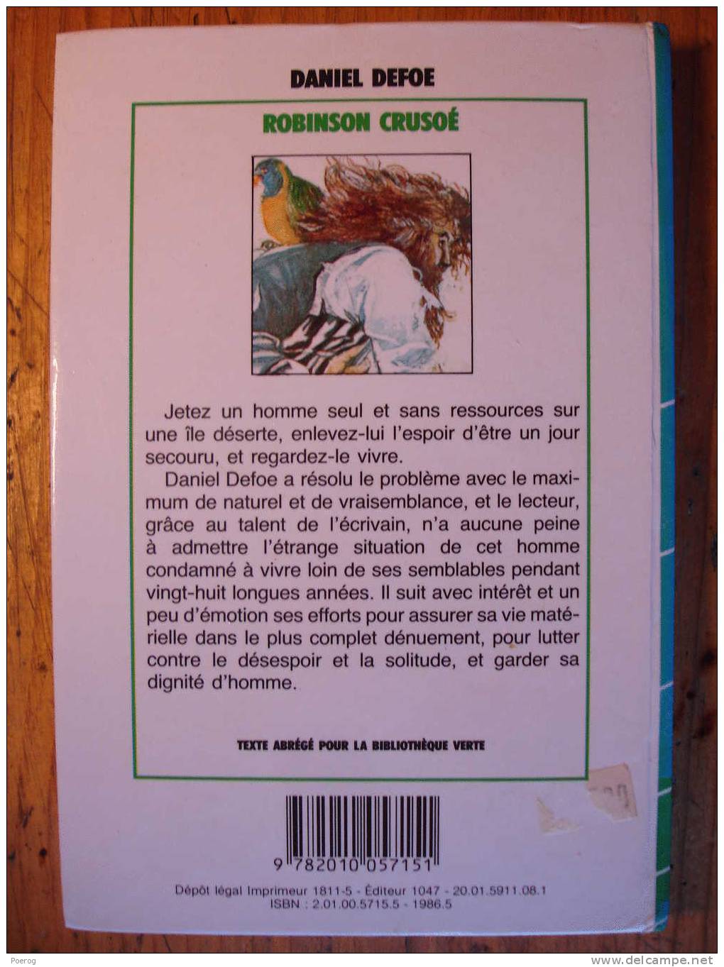 ROBINSON CRUSOE Par DANIEL DEFOE - BIBLIOTHEQUE VERTE - 1986 - Illustrations ANNIE CLAUDE MARTIN - Bibliothèque Verte