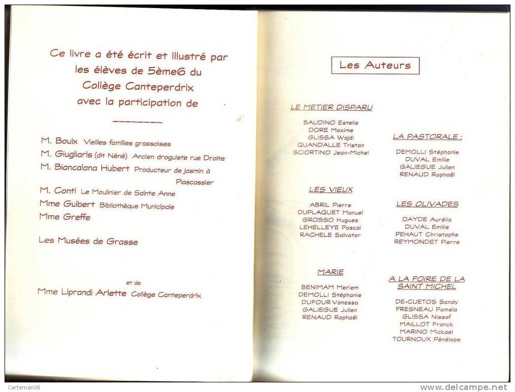 Livre - Il était Une Fois ... à Grasse - Les Petits Lettrés Du Collège Canteperdrix - Côte D'Azur