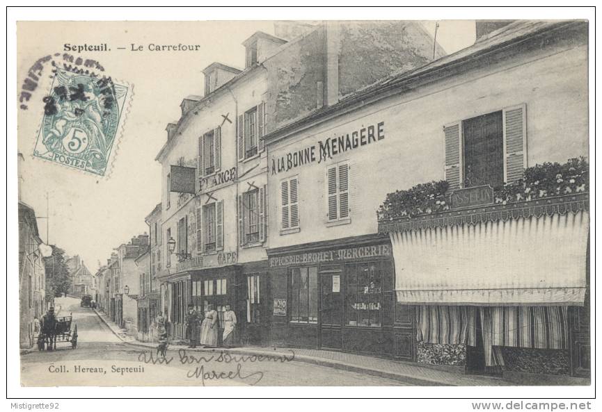 (78) SEPTEUIL Le Carrefour 1908. Commerces Café Hôtel Mercerie Épicerie Attelage : Cheval. Animée. - Septeuil