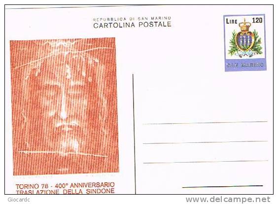 SAN MARINO -  SASS.23 CARTOLINA  POSTALE -  1978  400^ ANNIV. TRASLAZIONE DELLA SINDONE  - NUOVO **- RIF.10008 - Interi Postali